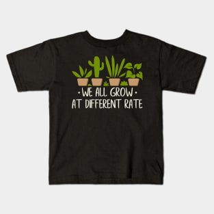 We All Grow At Different Rates Kids T-Shirt